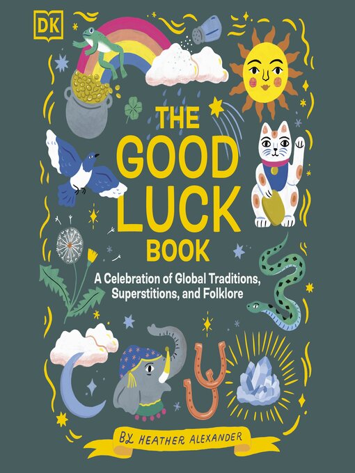 Title details for The Good Luck Book by Heather Alexander - Available